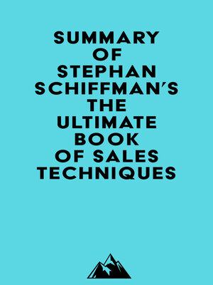 cover image of Summary of Stephan Schiffman's the Ultimate Book of Sales Techniques